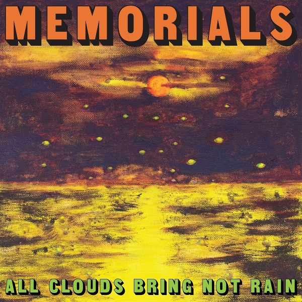All Clouds Bring Not Rain (Orange Vinyl)