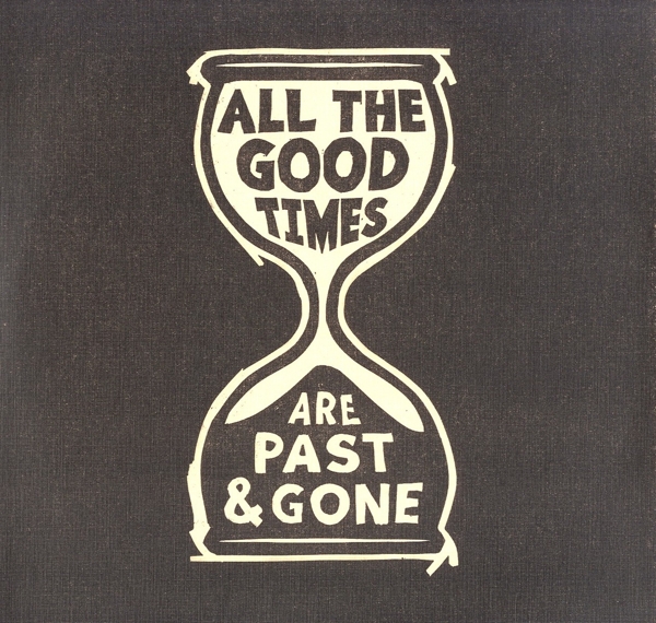 All The Good Times