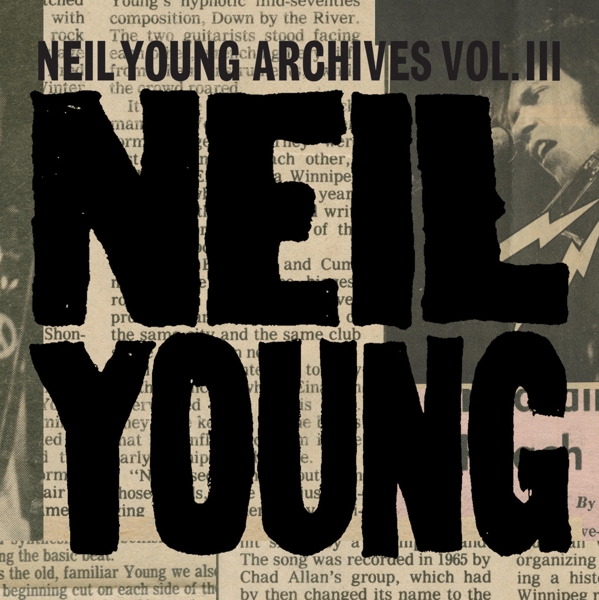 Neil Young Archives Vol.3 Takes