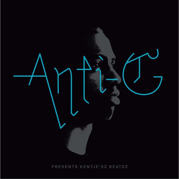 Anti-G Presents Kentje'sz Beatsz