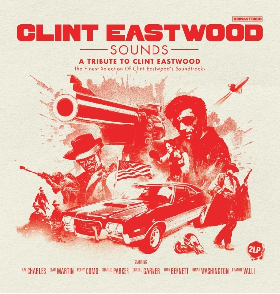 Clint Eastwood Sounds - A Tribute To ... (Limited Red Vinyl)