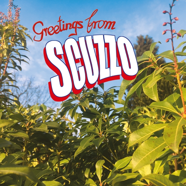 Greetings From Scuzzo