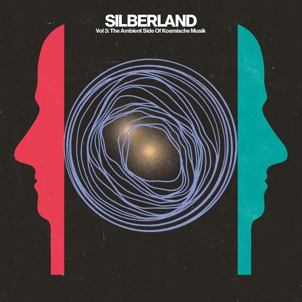 Silberland 03 - The Ambient Side Of Kosmische Musik 1972 - 1986