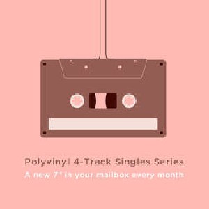 Polyvinyl 4-Track Singles Series Vol. 1