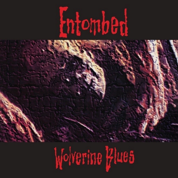 Wolverine Blues (FDR Remaster)