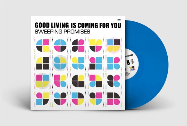 GOOD LIVING IS COMING FOR YOU (Ocean Blue Vinyl)